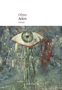 Aden ou la transparence de l'air - OLMO