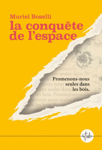 La conquête de l'espace - Boselli Muriel