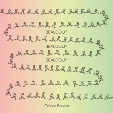 Beaucoup Beaucoup Beaucoup - Brunat Oriane