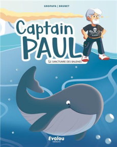 Captain Paul : Le sanctuaire des baleines - GROPAPA