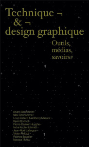 Technique & design graphique. Outils, médias, savoirs - Philizot Vivien ; Saint-Loubert Bié Jérôme