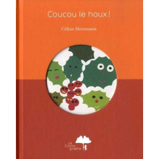Coucou le houx ! - Herrmann Céline