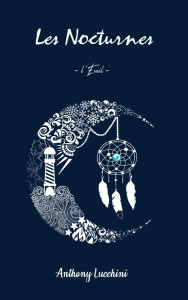 Les Nocturnes Tome 1 : L'éveil - Lucchini Anthony