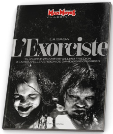 Mad Movies Hors-série Classic N° 75 : La saga L'Exorciste. Du chef-d'oeuvre de William Friedkin à la - Fasulo Fausto