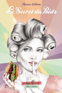 Le secret du poids - Delorme Florence