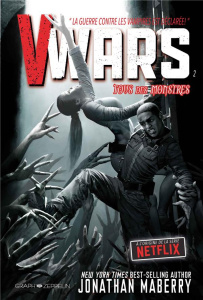 V-Wars Tome 2 : Tous des monstres - Maberry Jonathan ; Robinson Alan ; Turini Marco ;