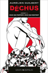 Déchus Verset 3 : Ceux qui partent, ceux qui restent - Guilbert Aurélien