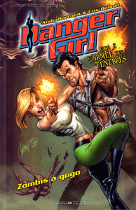 Danger Girl face à l'Armée des Ténèbres. Zombis à gogo - Hartnell Andy ; Bolson Cris ; Lucas Adriano ; Meny