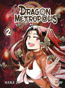 Dragon Metropolis Tome 2 - Barz Jr.