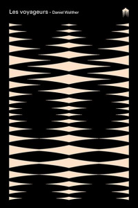Les voyageurs - Walther Daniel ; Comballot Richard