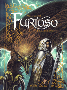 Furioso Tome 1 : Garalt est revenu - Pelaez Philippe ; Ng Laval ; Wenisch Tanja