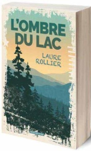 L'ombre du lac - Rollier Laure