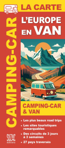 L'EUROPE EN VAN & CAMPING-CAR, LA CARTE - LES PLUS BEAUX ROAD TRIPS - COLLECTIF