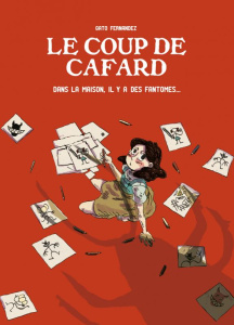 Le coup de cafard. Dans la maison il y a des fantômes... - Fernandez Gato