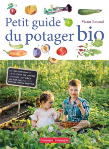 Petit guide du potager bio - Renaud Victor