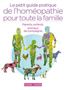 Le petit guide pratique de l'homéopathie pour toute la famille - Issautier Marie-Noëlle ; Berthier Daniel