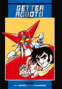 Getter Robot Tome 2 - Nagai Gô ; Ishikawa Ken ; Grevet Odilon ; Fabre Ca