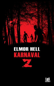 Karnaval Z - Hell Elmor