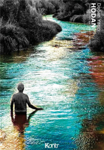 Les tables abandonnées Tome 1 : Hodan - Yarici Dogan ; Cavaillès Sylvain