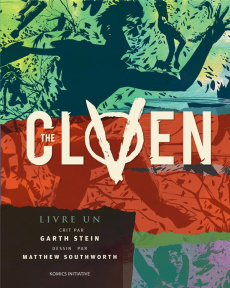 The Cloven Tome 1 - Stein Garth ; Southworth Matthew ; Auverdin Mathie