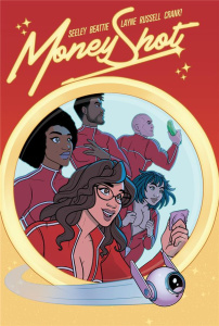 Money Shot Tome 3 - Seeley Tim ; Beattie Sarah ; Layne Caroline Leigh