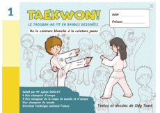 Taekwon ! Tome 1, De la ceinture blanche à la ceinture jaune - Touré Sidy