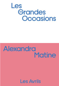 Les grandes occasions - Matine Alexandra