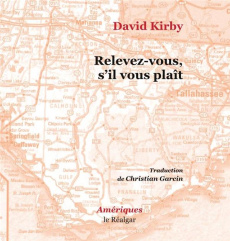 Relevez-vous, s'il vous plaît - Kirby David ; Garcin Christian