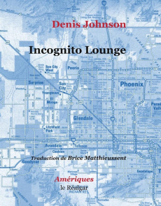 Incognito Lounge - Johnson Denis ; Matthieussent Brice