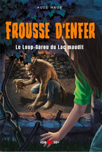 Le loup-garou du lac maudit - Hage Aude