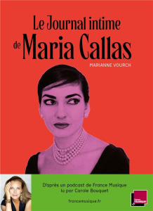 Le journal intime de Maria Callas - Vourch Marianne