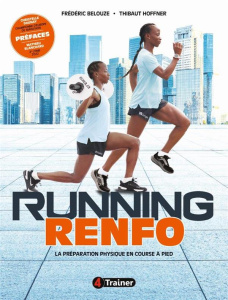 RUNNING RENFO - LA PREPARATION PHYSIQUE EN COURSE A PIED - BELOUZE/HOFFNER