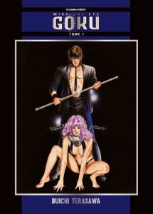 Midnight Eye Goku Tome 1 - Terasawa Buichi