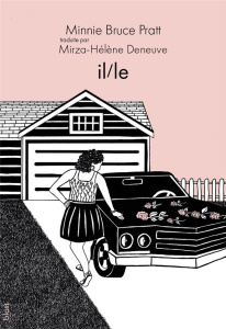 il/le - Pratt Minnie Bruce ; Deneuve Mirza-Hélène