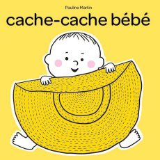 Cache-cache bébé - Martin Pauline