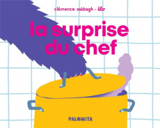 La surprise du chef - Sabbagh Clémence