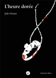 L'heure dorée - Damas Jade