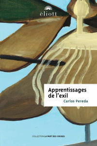 APPRENTISSAGES DE L'EXIL - Pereda Carlos