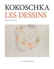 Les dessins - Kokoschka Oskar