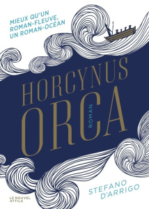 Horcynus Orca - D'Arrigo Stefano ; Baccelli Monique ; Werli Antoni