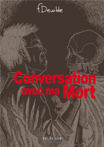 Conversation avec ma mort ou comment survivre après le Bataclan - Dewilde Fred ; Wieviorka Michel