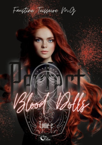 Perfect Blood Dolls. Tome 2 - Teisseire M.g faustine ; Encre De lune editions