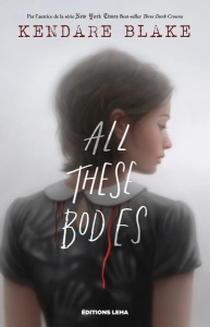 All these bodies - Blake Kandare ; Hémon Hermine