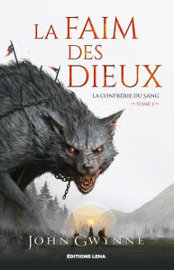 La confrérie du sang Tome 2 : La faim des dieux - Gwynne John ; Bauduret Thomas