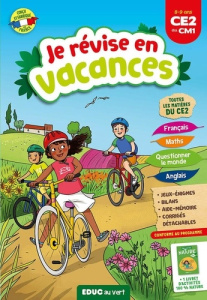 JE RÉVISE EN VACANCES DU CE2 AU CM1. Cahier de vacances 2022 - Bazaille Solle bénédicte ; Montigny Eric ; Ayrault