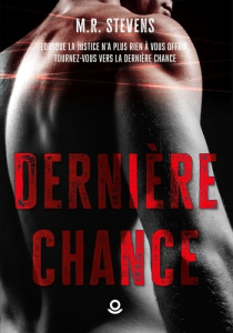 Dernière chance - Stevens M. R.