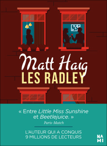 Les Radley - Haig Matt ; Sorbier Françoise du