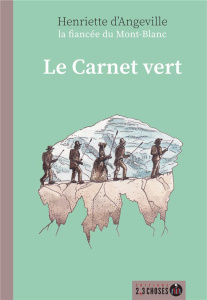 Le carnet vert - Angeville Henriette d' ; Martinez Frédéric ; Lebru