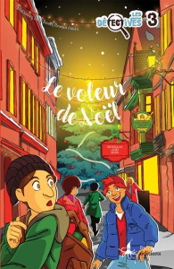 Les Détectives Tome 3 : Le voleur de Noël - Kenney Daniel ; Hémon Hermine ; Boever Emily