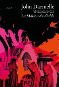 La maison du diable - Darnielle John ; Jouin de Laurens Janique